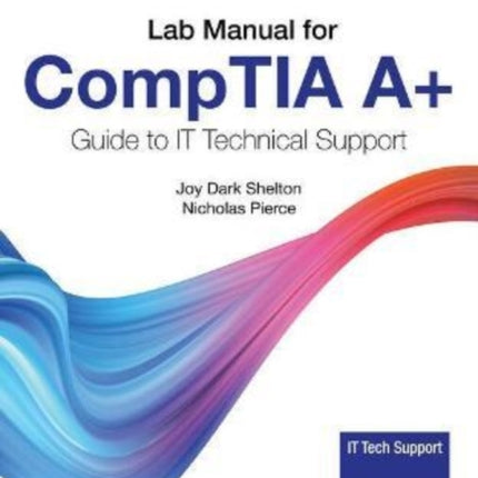 Lab Manual for CompTIA A+ Guide to Information Technology Technical  Support