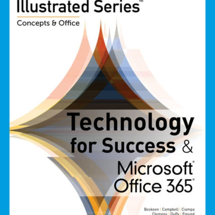 Technology for Success and Illustrated SeriesÂ Collection MicrosoftÂ 365Â  OfficeÂ 2021