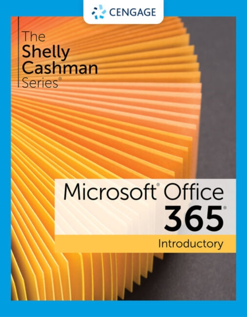 The Shelly Cashman Series�� Microsoft�� 365�� & Office�� 2021 Introductory