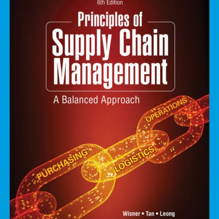 Principles of Supply Chain Management: A Balanced Approach