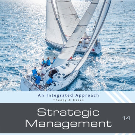 Strategic Management: Theory & Cases: An Integrated Approach