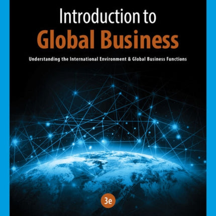 Introduction to Global Business: Understanding the International Environment & Global Business