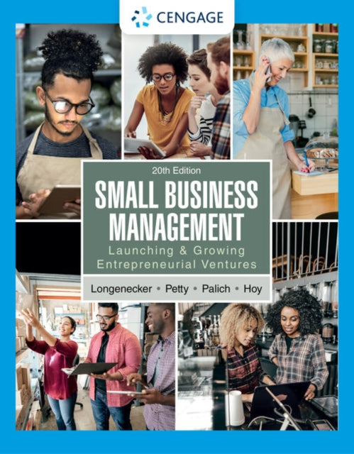 Small Business Management: Launching & Growing Entrepreneurial Ventures