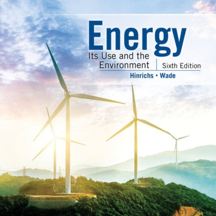 Energy: Its Use and the Environment