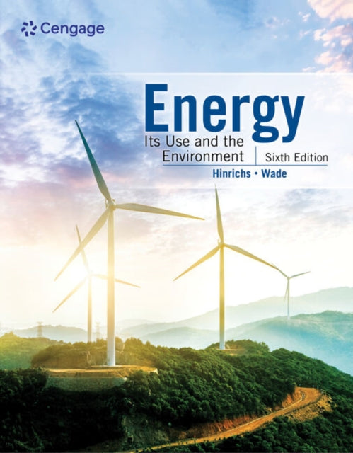 Energy: Its Use and the Environment