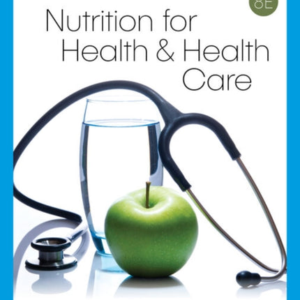 Nutrition for Health and Health Care