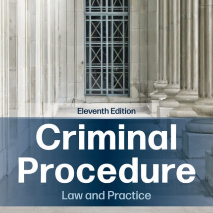 Criminal Procedure Law and Practice