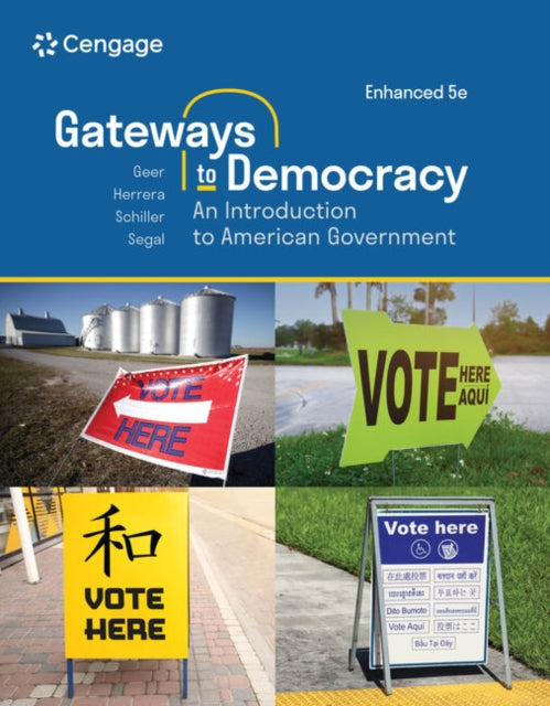 Gateways to Democracy: An Introduction to American Government, Enhanced