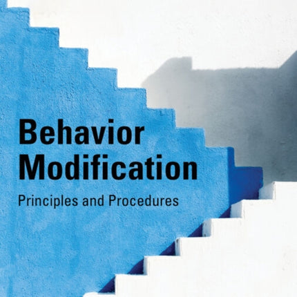 Behavior Modification: Principles and Procedures