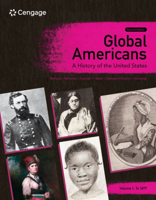 Global Americans A History of the United States Volume 1