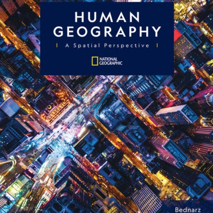 Human Geography: A Spatial Perspective