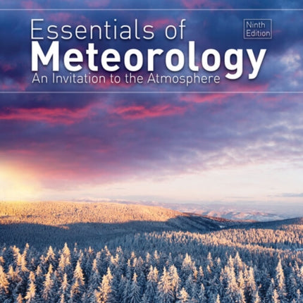 Essentials of Meteorology: An Invitation to the Atmosphere