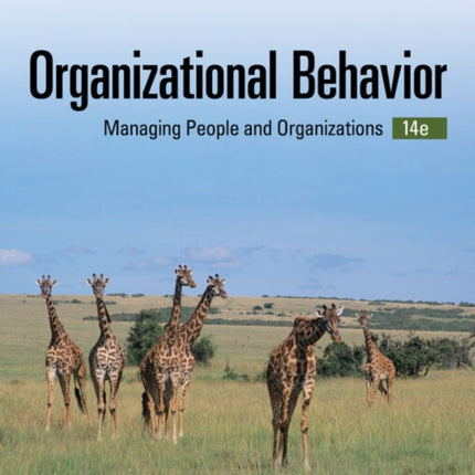 Organizational Behavior: Managing People and Organizations