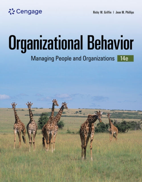 Organizational Behavior: Managing People and Organizations