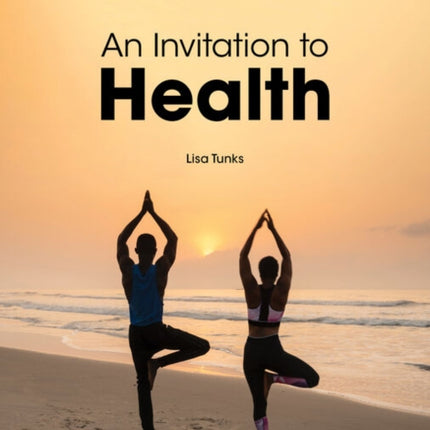 An Invitation to Health Brief Edition