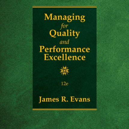 Managing for Quality and Performance Excellence