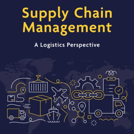 Supply Chain Management: A Logistics Perspective