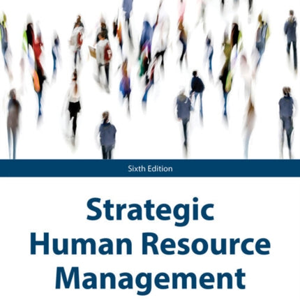 Strategic Human Resource Management