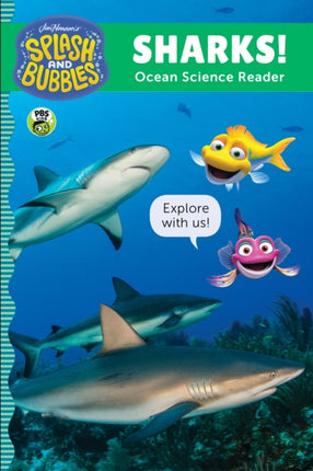 Splash and Bubbles: Sharks!