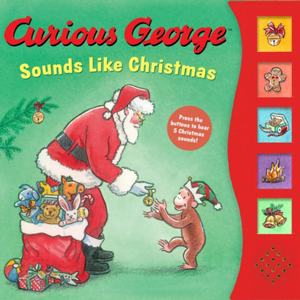 Curious George Sounds Like Christmas Sound Book: A Christmas Holiday Book for Kids