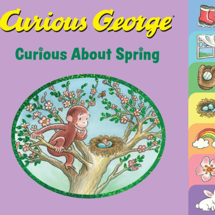 Curious George Curious About Spring (Tabbed Board Book)