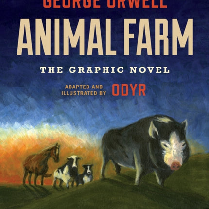 Animal Farm The Graphic Novel