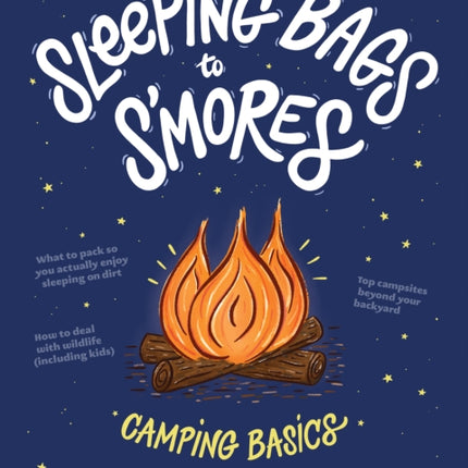 Sleeping Bags to s'Mores: Camping Basics