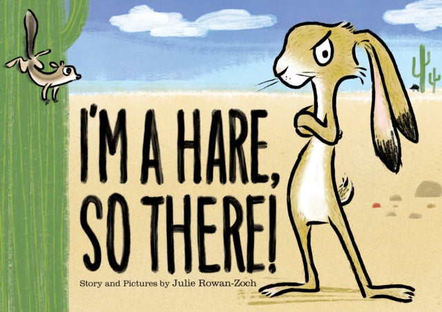 I'm a Hare, So There!