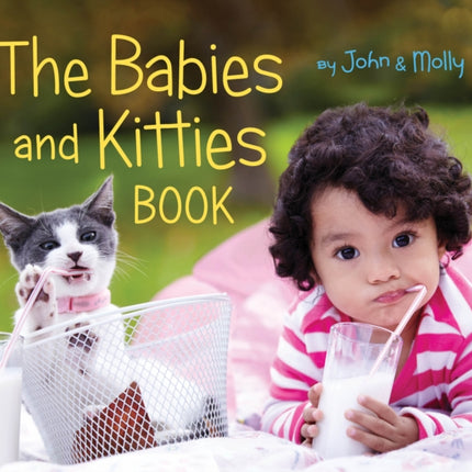 The Babies and Kitties Book