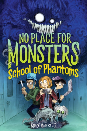 No Place for Monsters: School of Phantoms