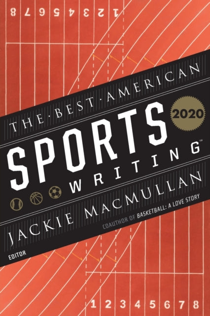 Best American Sports Writing 2020 The Best American Series R