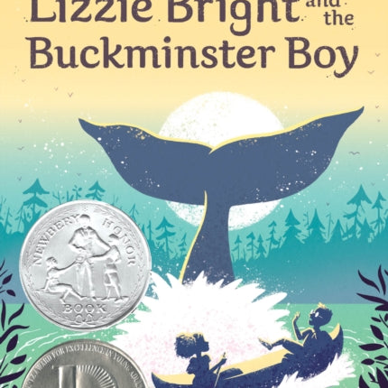 Lizzie Bright and the Buckminster Boy: A Newbery Honor Award Winner