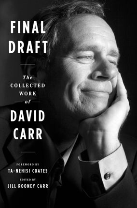 Final Draft The Collected Work of David Carr