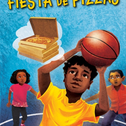 Fiesta de Pizzas: Pizza Party (Spanish Edition)