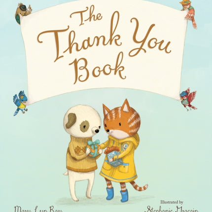 The Thank You Book (Padded Board Book)