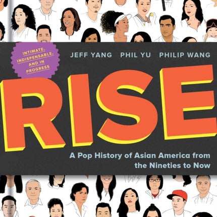 Rise: A Pop History of Asian America from the Nineties to Now