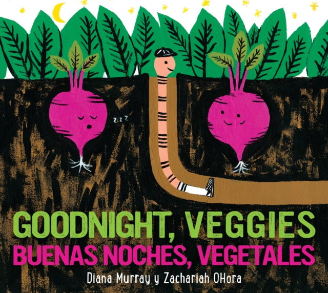 Goodnight, Veggies/Buenas Noches, Vegetales Board Book: Bilingual English-Spanish