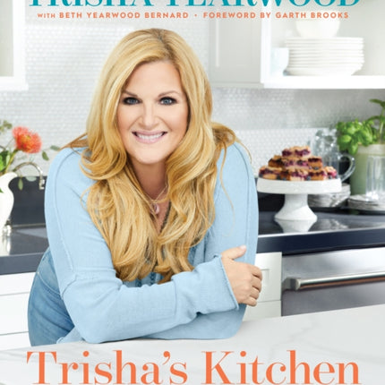 Trisha's Kitchen: Easy Comfort Food for Friends and Family