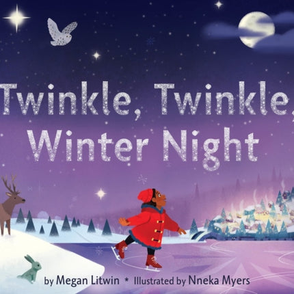 Twinkle, Twinkle, Winter Night: A Winter and Holiday Book for Kids