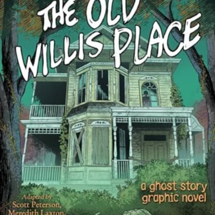 The Old Willis Place Graphic Novel