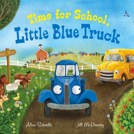 Time for School, Little Blue Truck Big Book