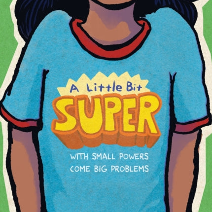 A Little Bit Super