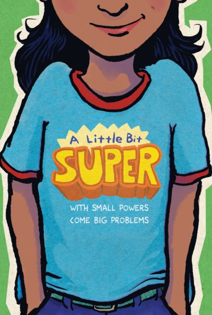 A Little Bit Super