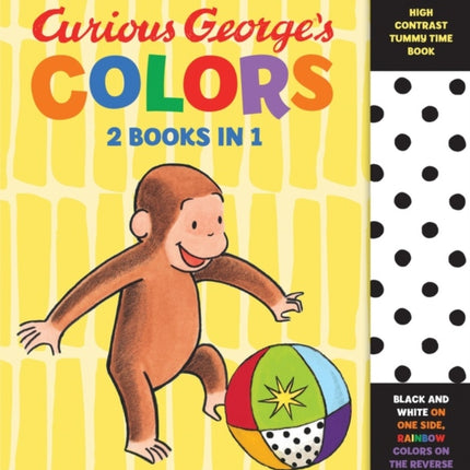 Curious George's Colors: High Contrast Tummy Time Book