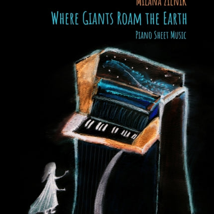Where Giants Roam The Earth Piano Sheet music