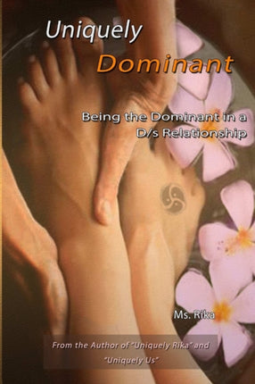 Uniquely Dominant Being the Dominant in a Ds Relationship