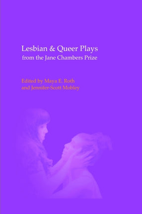 Lesbian  Queer Plays from the Jane Chambers Prize