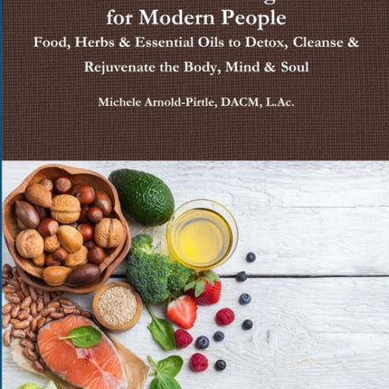 Ancient Healing for Modern People