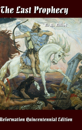 The Last Prophecy  Horae Apocalypticae