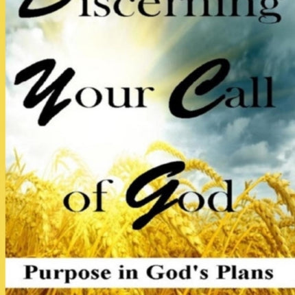 Discerning Your Call of God